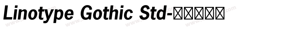 Linotype Gothic Std字体转换
